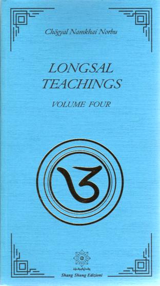 LONGSAL TEACHINGS VOLUME 4